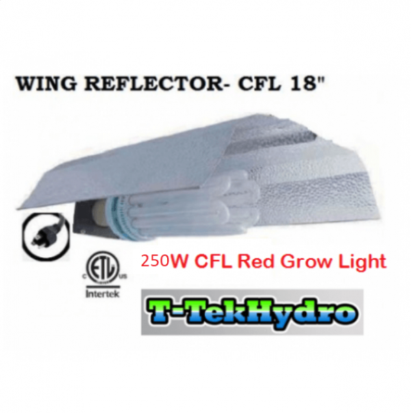 COMPACT FLUORESCENT 250W-2700K RED GROW LAMPS-Wing Reflector 18 Complete Kit